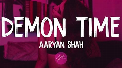 Aaryan Shah Demon Time